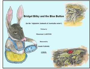 Bridget Bilby and the Blue Button by Maureen Larter