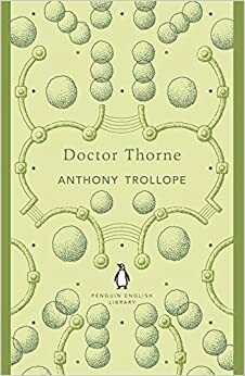 Doctor Thorne by Anthony Trollope