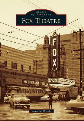 Fox Theatre by Janice McDonald