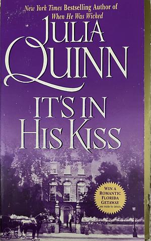 It's in His Kiss by Julia Quinn