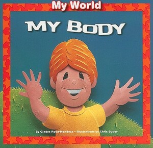 My Body by Gladys Rosa-Mendoza