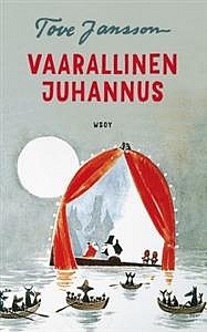 Vaarallinen Juhannus by Tove Jansson, Laila Järvinen