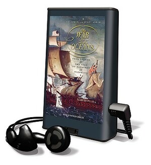 The War for All the Oceans: From Nelson at the Nile to Napoleon at Waterloo [With Earphones] by Lesley Adkins, Roy Adkins