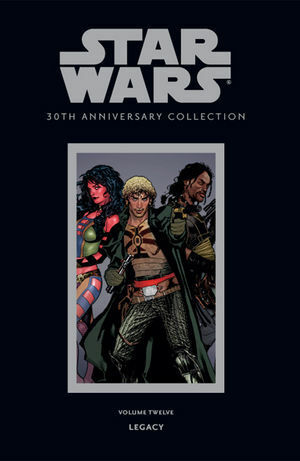 Star Wars 30th Anniversary Collection, Volume 12: Legacy by John Ostrander, Jan Duursema