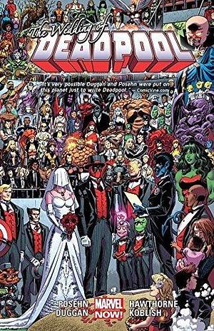 Deadpool, Vol. 5: The Wedding of Deadpool by Ben Blacker, Ben Acker, Brian Posehn, Brian Posehn