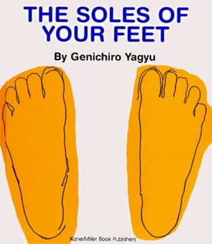 The Soles of Your Feet by Genichiro Yagyu