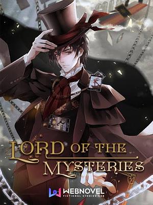 Lord of the Mysteries by Ai Qianshui de Wuzei