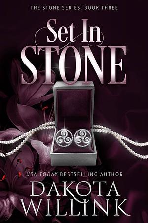 Set In Stone by Dakota Willink