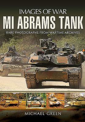 M1 Abrams Tank by Michael Green