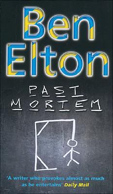 Past Mortem by Ben Elton