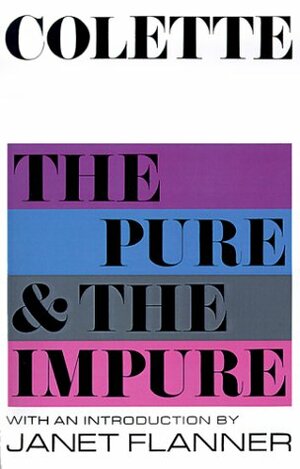 The Pure and the Impure by Colette