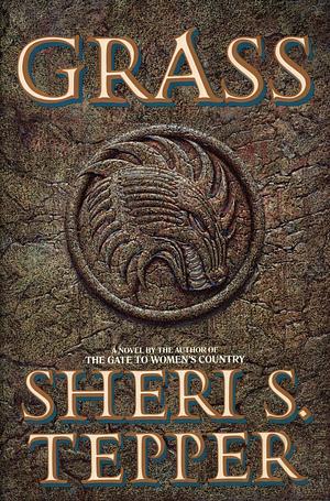 Grass by Sheri S. Tepper