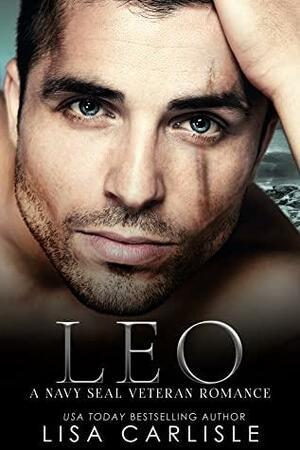 Leo: A Beauty and the Beast-inspired Navy SEAL Romance by Lisa Carlisle