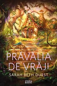 Prăvălia de vrăji by Sarah Beth Durst