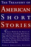 The Treasury of American Short Stories: Classic Works by the Masters by Nancy Sullivan