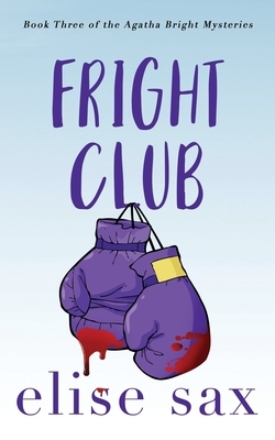 Fright Club by Elise Sax