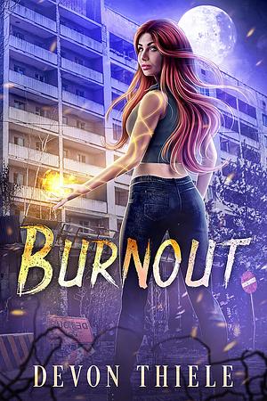 Burnout by Devon Thiele