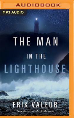 The Man in the Lighthouse by Erik Valeur