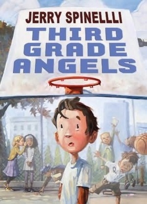 Third Grade Angels by Jerry Spinelli