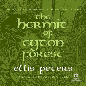 The Hermit of Eyton Forest by Ellis Peters