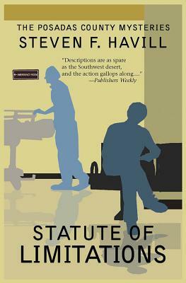 Statute of Limitations: A Posadas County Mystery by Steven F. Havill