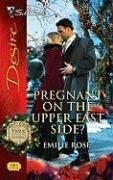 Pregnant on the Upper East Side? by Emilie Rose