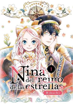 Nina del reino de las estrellas, vol. 1 by Laura Asquerino Egoscozábal, Rikachi