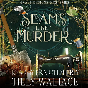 Seams Like Murder by Tilly Wallace