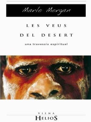 Les veus del desert by Marlo Morgan