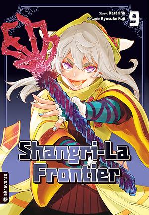 Shangri-La Frontier, Band 9 by Katarina, Ryosuke Fuji