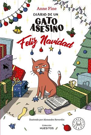 Diario de un gato asesino. Feliz Navidad by Anne Fine