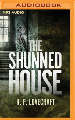 The Shunned House by H.P. Lovecraft