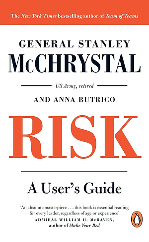 Risk: A User's Guide by Stanley McChrystal