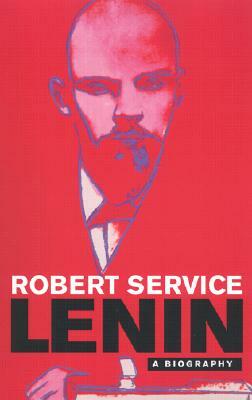 Lenin: A Biography by Robert Service