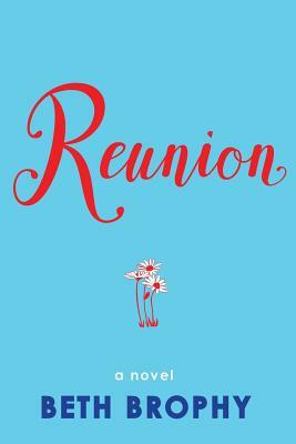 Reunion by Beth Brophy