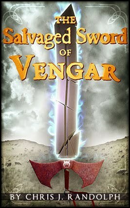 The Salvaged Sword of Vengar by Chris J. Randolph