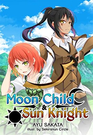 Moon Child & Sun Knight by Ayu Sakata, Sekiranun Circle