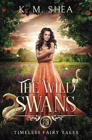 The Wild Swans by K.M. Shea