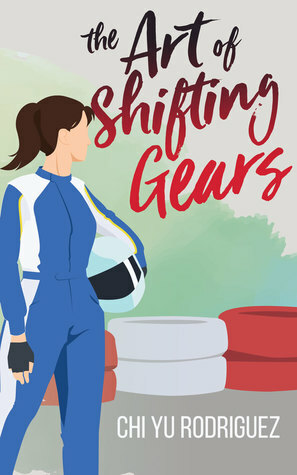 The Art of Shifting Gears by Chi Yu Rodriguez
