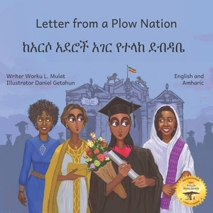 Letter From a Plow Nation: From Ethiopia With Love in Amharic and English by Ready Set Go Books