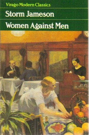 Women Against Men by Storm Jameson