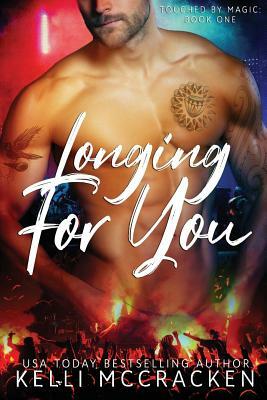 Longing for You by Kelli McCracken