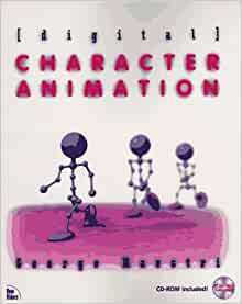 Digital Character Animation by George Maestri