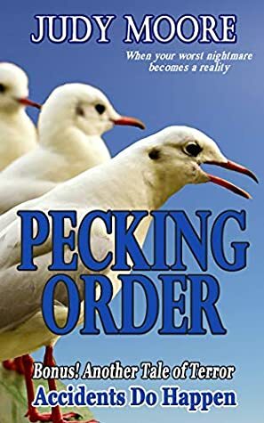 Pecking Order by Judy Moore