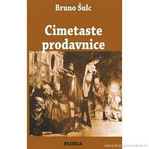 Cimetaste prodavnice by Bruno Schulz