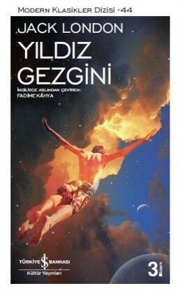 Yıldız Gezgini by Fadime Kâhya, Jack London