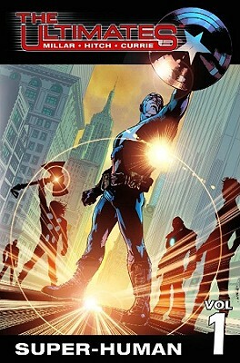 The Ultimates, Volume 1: Super-Human by Mark Millar