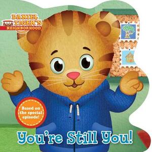 You're Still You! by 