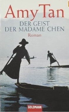 Der Geist der Madame Chen by Amy Tan