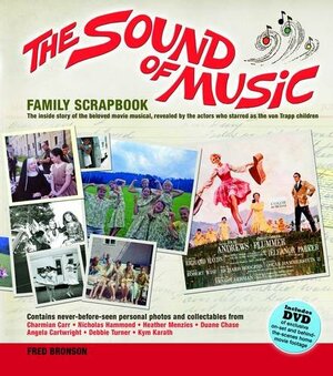 The Sound of Music Family Scrapbook by Fred Bronson